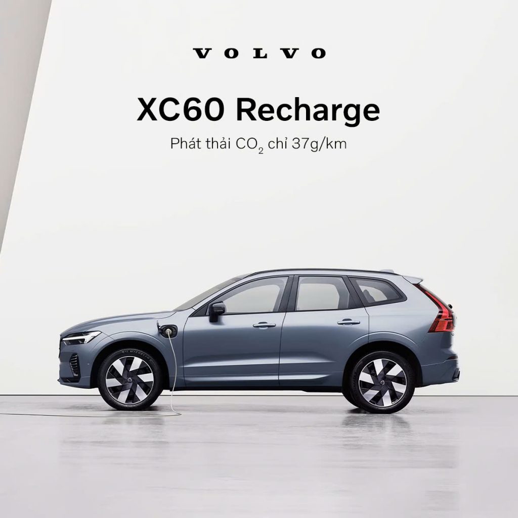 Volvo XC60 T8 Recharge tuyệt vời cho cả bạn và thiên nhiên